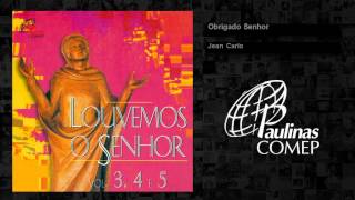 Jean Carlo  Obrigado Senhor [upl. by Sandstrom]