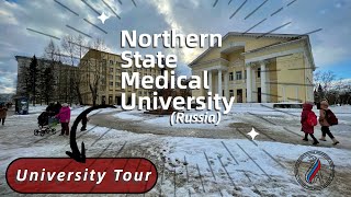 University Tour  Northern State Medical Univeristy  MBBS In Russia  NSMU  Study Abroad [upl. by Kcin294]