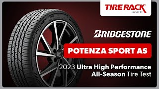 Testing the Bridgestone Potenza Sport AS 2023  Tire Rack [upl. by Nerahs491]