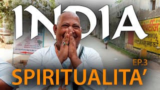 INDIA EP36  La spiritualità [upl. by Elisabetta]