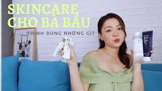 Dưỡng Da An Toàn Cho Bà Bầu  Bầu Điệu 🤩 Skincare for Pregnancy ❤️ TrinhPham [upl. by Sigvard]