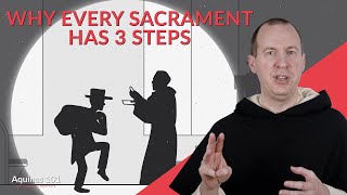 How the Sacraments Cause Grace The Tripartite Schema Aquinas 101 [upl. by Apfelstadt]