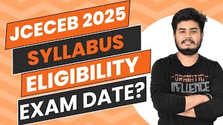 JCECEB 2025 NEW SYLLABUS  ELIGIBILITY CRITERIA EXAM DATE [upl. by Bar]