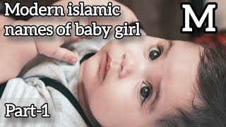 Modern islamic names of baby girl  Starting with letter M part 1  allaboutmomnbaby babygirlname [upl. by Ellehc844]