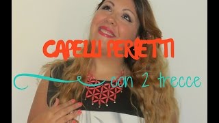 Capelli ondulati con due trecce IMPERDIBILE [upl. by Drooff]