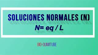 SOLUCIONES NORMALES N QUÍMICA DE DISOLUCIONES [upl. by Odnavres]