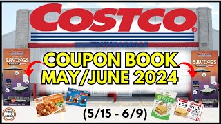 🚨 MAY  JUNE 2024 Costco Coupon Book Grocery Preview Deals Valid 515  69 Orange Chicken😱 [upl. by Rehpotsihc]