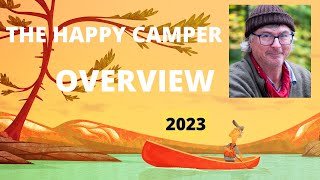 The Happy Campers 2023 Overview [upl. by Drawyeh]