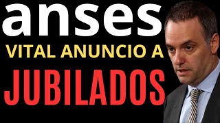 ANSES ANUNCIO VITAL PARA JUBILADOS EN NOVIEMBRE [upl. by Ariaet]