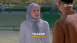 Episod 20 Teaser  Di Hatiku Ada Kamu   Hannah Delisha  Redza Rosli [upl. by Shea]