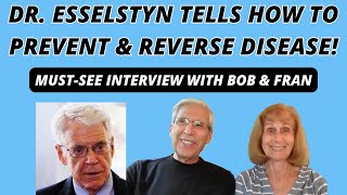 ESTEEMED DR ESSELSTYN TELLS HOW TO PREVENT amp REVERSE HEART DISEASE amp MORE❤️LifeChanging Interview [upl. by Anires]