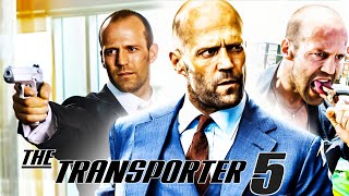 Transporter 5 2025 Movie  Jason Statham Natalya Rudakova François B  Review And Facts [upl. by Tyler843]