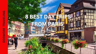 Discover 8 MustSee Day Trips from Paris  Travel Video [upl. by Akienom]