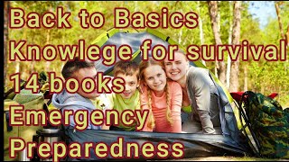 Back to Basics Knowlege for survival 14 books Emergency Preparedness [upl. by Tara358]