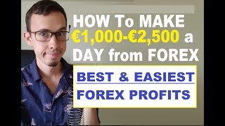 STRATEGY I USE to make €1000 to €2500 DAILY in FOREX 💲💰💲 [upl. by Fry]