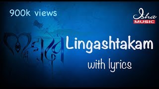 Lingashtakam  with Sanskrit lyrics  लिङ्गाष्टकं  Brahmamurari Surarchita Lingam [upl. by Nnaillek]