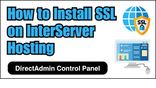 How to Install SSL on InterServer Hosting DirectAdmin Control Panel [upl. by Aneev]