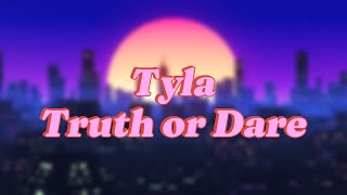 Tyla  Truth or Dare Lyrics [upl. by Ellekram778]