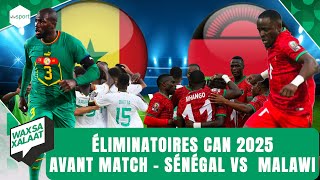 Waxsaxalaat  Eliminatoires CAN 2025  Avant Match Sénégal vs Malawi [upl. by Uba]