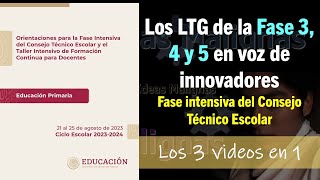 idM Fase intensiva CTE 2324 Los LTG de la Fase 3 4 y 5 en voz de innovadores [upl. by Esten]