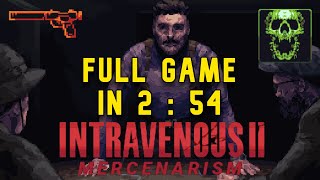 Intravenous 2 Mercenarism Full Game Speedrun in 254 VP9 Only Masochist Difficulty [upl. by Legra129]