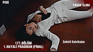 Yasak Elma 177Bölüm 1Hayali Fragman Final🍎 [upl. by Vogel]