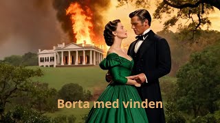 Borta med vinden [upl. by Korten]