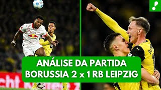 Análise do Jogo Borussia Dortmund quebra invencibilidade do RB Leipzig e vence por 2 a 1 [upl. by Charmine468]