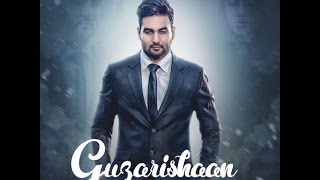 New Punjabi songs 2016 Guzarishaan Joban Sandhu [upl. by Aiyot]