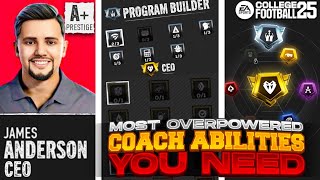 The Most Overpowered Coach Abilities You NEED in College Football 25 Dynasty [upl. by Ahsiekar]