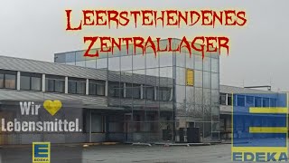 LOST  PLACE  EDEKA  ZENTRALLAGER 😮 [upl. by Dibb]