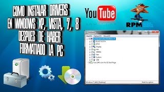 Como Instalar Drivers En Windows XP Vista 7 8 Despues De Haber Formateado La PC [upl. by Atinnor]