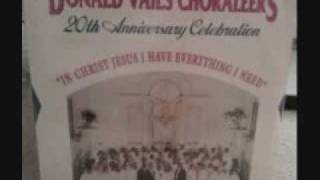 DONALD VAILS CHORALEERS 20TH ANNIVERSARY CELEBRATION [upl. by Calderon]