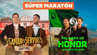 Maratón Gran Final ¿Ganar o Servir  Estreno Palabra de Honor [upl. by Aihsemaj]