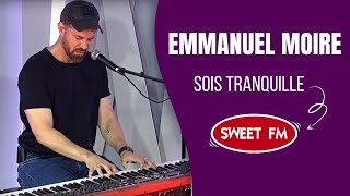 Emmanuel Moire  Sois tranquille version live et acoustique [upl. by Steffin]