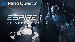 My First VR Stealth Game  Espire 1 VR Operative Gameplay [upl. by Mayfield]