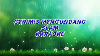 Gerimis Mengundang karaoke [upl. by Sjoberg]