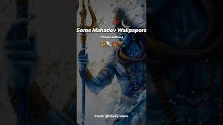 Pt1 Mahadev Wallpapers 🔱🕉️ shorts [upl. by Gil127]