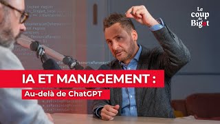 IA et management  Audelà de ChatGPT [upl. by Eerdna]