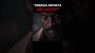 Energia infinita não existe shorts serjaodosfoguetes [upl. by Raymonds705]