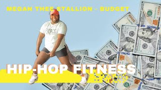 Megan Thee Stallion  Budget  fiercefitnessty  HipHop Fitness [upl. by Niu]