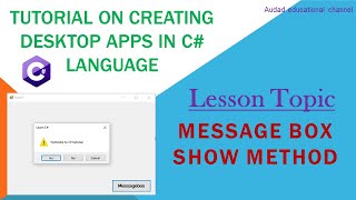 MessageBoxShow Method in C  C Desktop application tutorial [upl. by Oned]