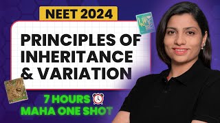 Principles of Inheritance and Variation Class 12 One Shot  NEET 2024 Biology  NCERT Ritu Rattewal [upl. by Lev168]