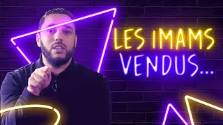 LES IMAMS VENDUS  RACHID ELJAY [upl. by Artus]