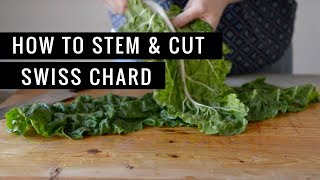 How To Stem and Cut Swiss Chard [upl. by Nuhsyar880]