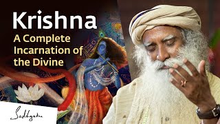 Krishna A Complete Incarnation of the Divine – Sadhguru [upl. by Llehcor]