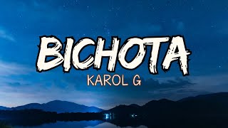 BICHOTA  KAROL G Video con Letra [upl. by Halimeda]