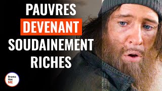 Pauvres Devenant Soudainement Riches  DramatizeMeFrance [upl. by Korff642]