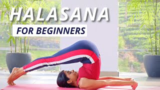 Halasana for Beginners  How To Do Plow Yoga Pose  StepbyStep guide [upl. by Mehalick]