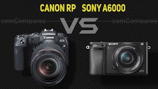 Canon RP vs Sony A6000 Camera Battle [upl. by Aryt]